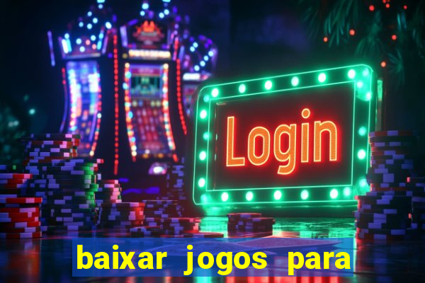 baixar jogos para pc torrent